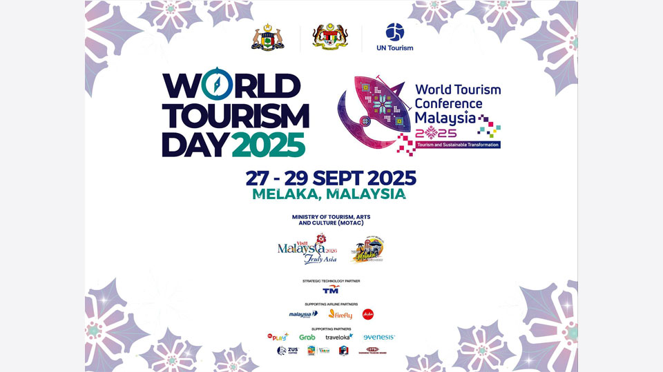 Malaysia Ministry of Tourism to host World Tourism Day & World Tourism Conference 2025 on 27-29 September