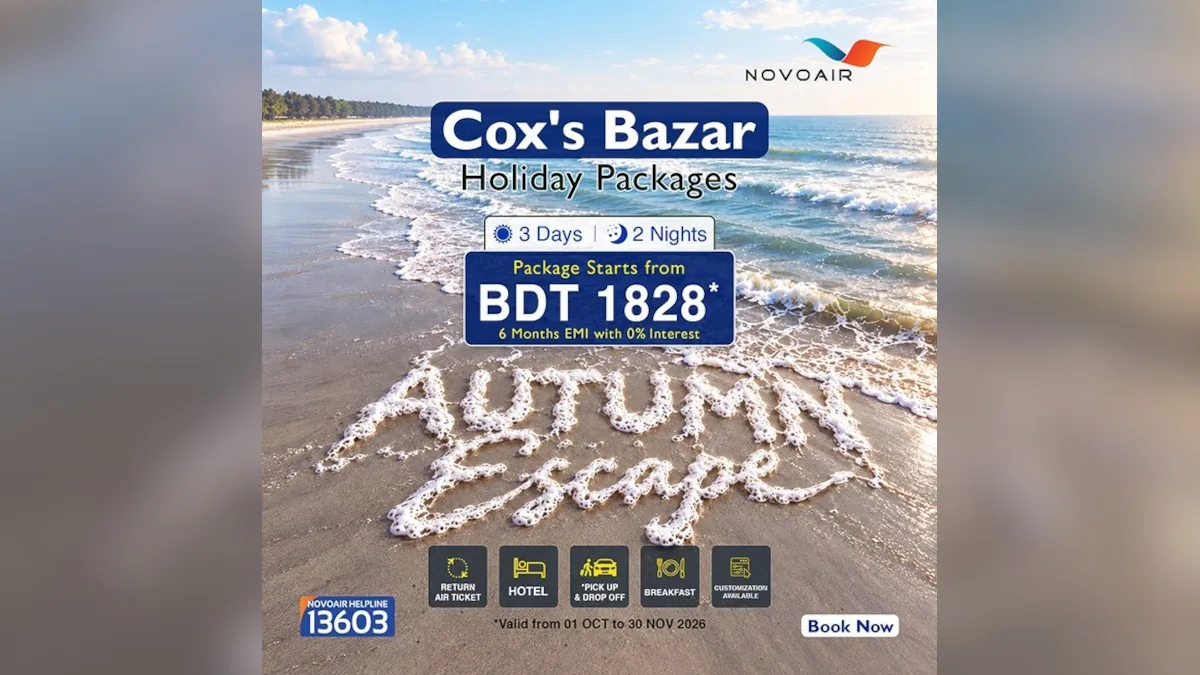 Novoair offers Cox’s Bazar autumn holiday package from Tk1,828 a month