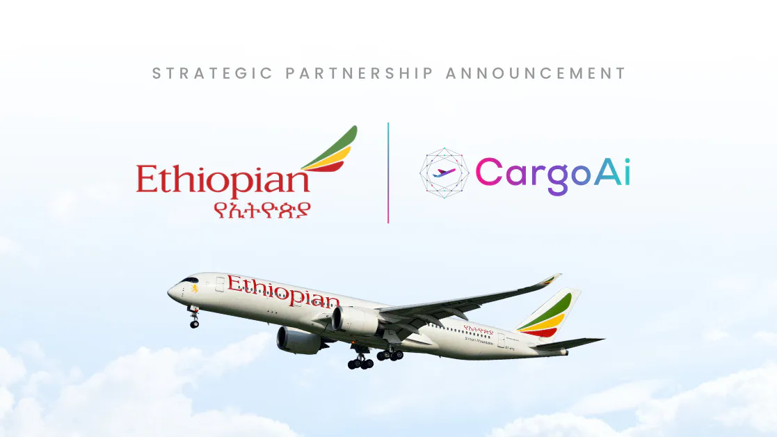 Ethiopian Cargo teams up with CargoAi for digital bookings