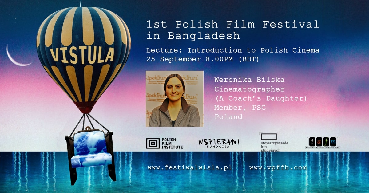 First ever Vistual Polish Film Festival in Bangladesh from Sep 22